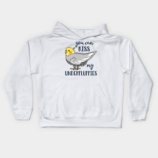 You can kiss my underfluffies Cockatiel Kids Hoodie